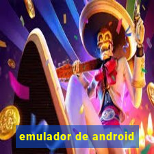 emulador de android